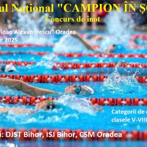 Program național “CAMPION ÎN SCOALĂ” – Concurs de inot